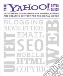The Yahoo! Style Guide libro in lingua di Barr Chris, Yahoo! (EDT)