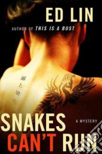 Snakes Can't Run libro in lingua di Lin Ed