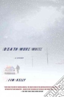 Death Wore White libro in lingua di Kelly Jim