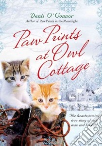 Paw Prints at Owl Cottage libro in lingua di O'Connor Denis, Morris Richard (ILT)