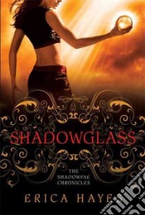 Shadowglass libro in lingua di Erica Hayes