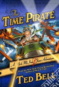The Time Pirate libro in lingua di Bell Ted