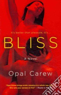 Bliss libro in lingua di Carew Opal