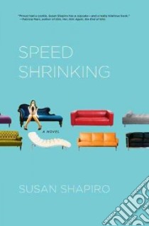 Speed Shrinking libro in lingua di Shapiro Susan