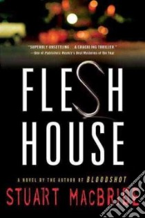 Flesh House libro in lingua di Macbride Stuart