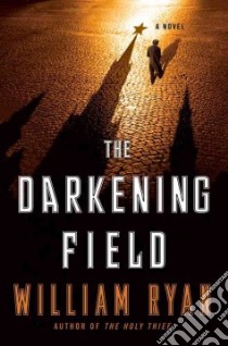 The Darkening Field libro in lingua di Ryan William