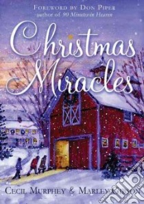 Christmas Miracles libro in lingua di Murphey Cecil, Gibson Marley, Piper Don (FRW)