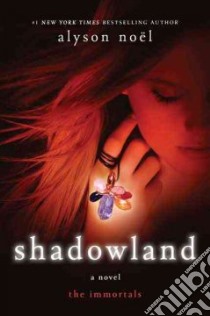 Shadowland libro in lingua di Noel Alyson