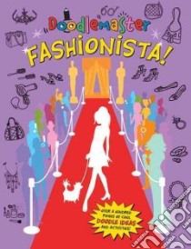 Doodlemaster: Fashionista! libro in lingua di Barbo Maria S., Gonzales Chuck (ILT)