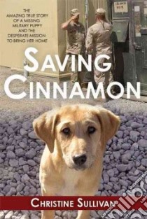 Saving Cinnamon libro in lingua di Sullivan Christine