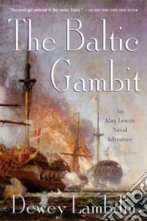 The Baltic Gambit libro in lingua di Lambdin Dewey