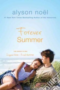 Forever Summer libro in lingua di Noel Alyson