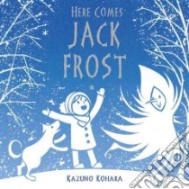 Here Comes Jack Frost libro in lingua di Kohara Kazuno
