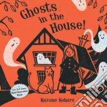 Ghosts in the House! libro in lingua di Kohara Kazuno