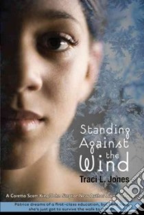 Standing Against the Wind libro in lingua di Jones Traci L.