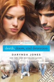 Death, Doom, and Detention libro in lingua di Jones Darynda