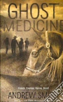 Ghost Medicine libro in lingua di Smith Andrew