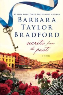 Secrets from the Past libro in lingua di Bradford Barbara Taylor