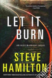 Let It Burn libro in lingua di Hamilton Steve