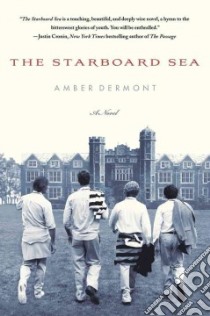 The Starboard Sea libro in lingua di Dermont Amber