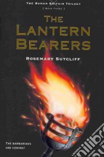 The Lantern Bearers libro in lingua di Sutcliff Rosemary