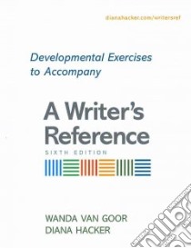 The Compact Reader 8th Ed + Developmental Exercises to Accompany A Writer's Reference 6th Ed libro in lingua di Aaron Jane E., Kuhl Ellen (CON), Van Goor Wanda, Hacker Diana