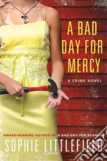 A Bad Day for Mercy libro in lingua di Littlefield Sophie