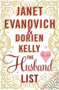 The Husband List libro in lingua di Evanovich Janet, Kelly Dorien