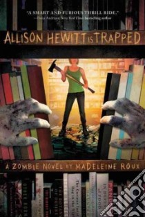 Allison Hewitt Is Trapped libro in lingua di Roux Madeleine