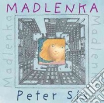 Madlenka libro in lingua di Sis Peter