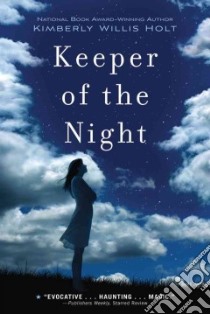 Keeper of the Night libro in lingua di Holt Kimberly Willis