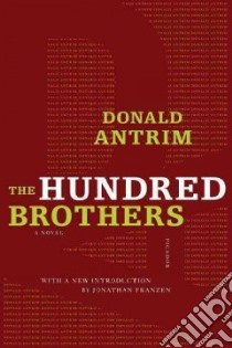 The Hundred Brothers libro in lingua di Antrim Donald, Franzen Jonathan (INT)