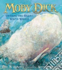 Moby Dick libro in lingua di Kimmel Eric A., Glass Andrew (ILT)