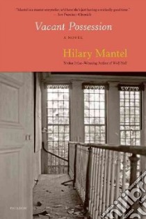 Vacant Possession libro in lingua di Mantel Hilary