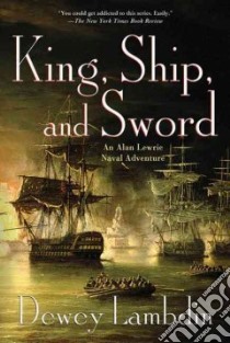 King, Ship, and Sword libro in lingua di Lambdin Dewey