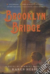 Brooklyn Bridge libro in lingua di Hesse Karen, Sheban Chris (ILT)