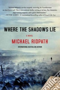 Where the Shadows Lie libro in lingua di Ridpath Michael