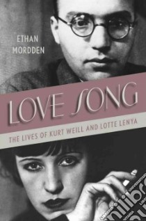 Love Song libro in lingua di Mordden Ethan