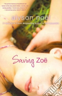 Saving Zoe libro in lingua di Noel Alyson