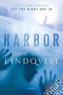 Harbor libro in lingua di Ajvide Lindqvist John, Delargy Marlaine (TRN)