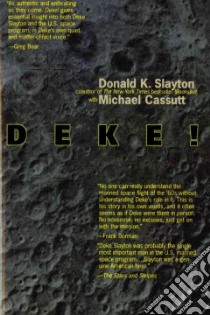 Deke! libro in lingua di Slayton Deke, Cassutt Michael