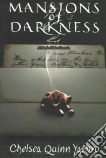 Mansions of Darkness libro in lingua di Yarbro Chelsea Quinn
