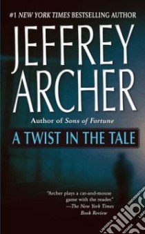 A Twist In The Tale libro in lingua di Archer Jeffrey