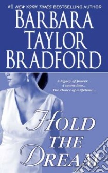 Hold the Dream libro in lingua di Bradford Barbara Taylor