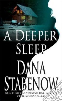 A Deeper Sleep libro in lingua di Stabenow Dana