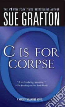 C Is for Corpse libro in lingua di Grafton Sue