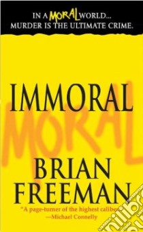 Immoral libro in lingua di Freeman Brian