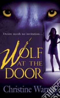 Wolf at the Door libro in lingua di Warren Christine