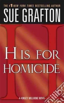 H Is for Homicide libro in lingua di Grafton Sue