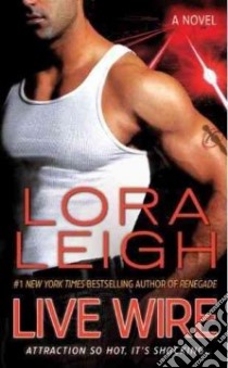 Live Wire libro in lingua di Leigh Lora